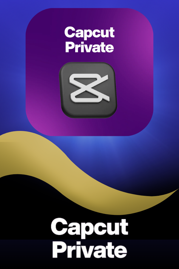 CAPCUT PRIVATE